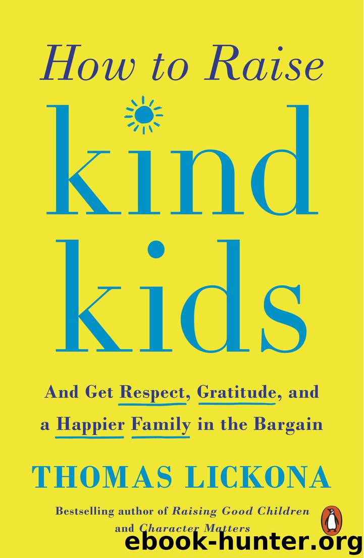 How to Raise Kind Kids by Thomas Lickona