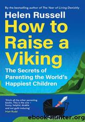 How to Raise a Viking by Helen Russell