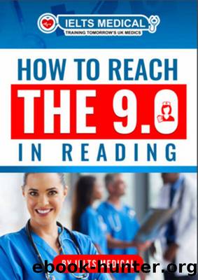 How to Reach the 9.0 in IELTS Academic Reading by IELTS Medical
