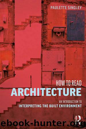 How to Read Architecture by Singley Paulette;