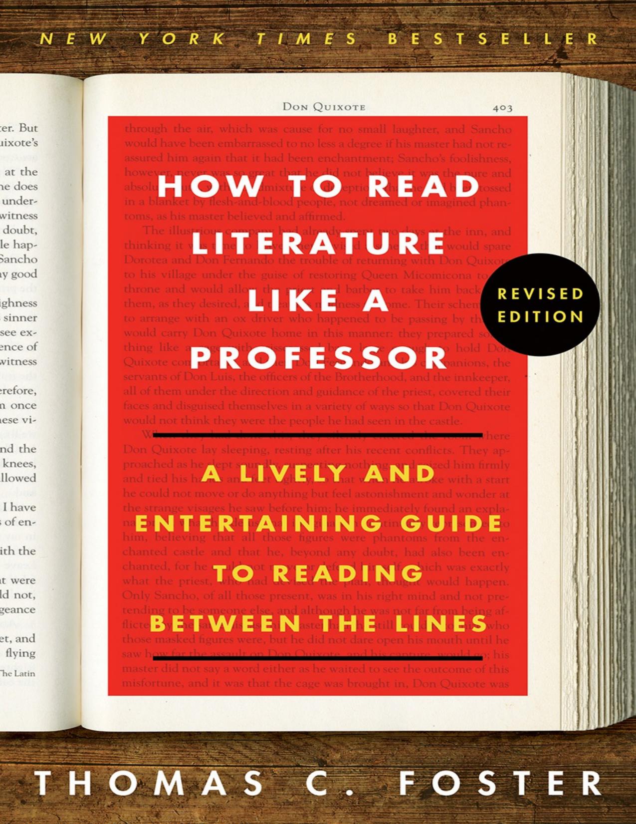 How to Read Literature Like a Professor Revised by Thomas C. Foster