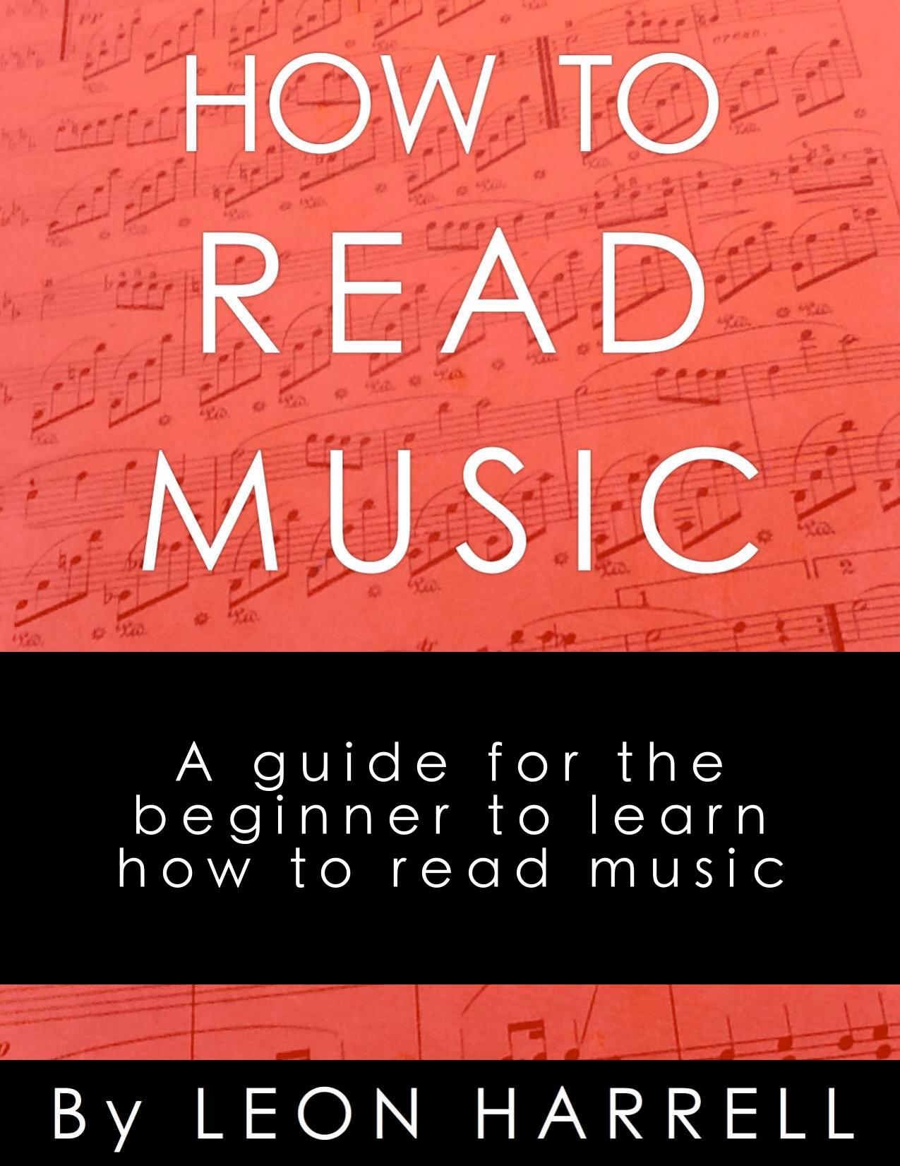 How to Read Music by Leon Harrell by Unknown