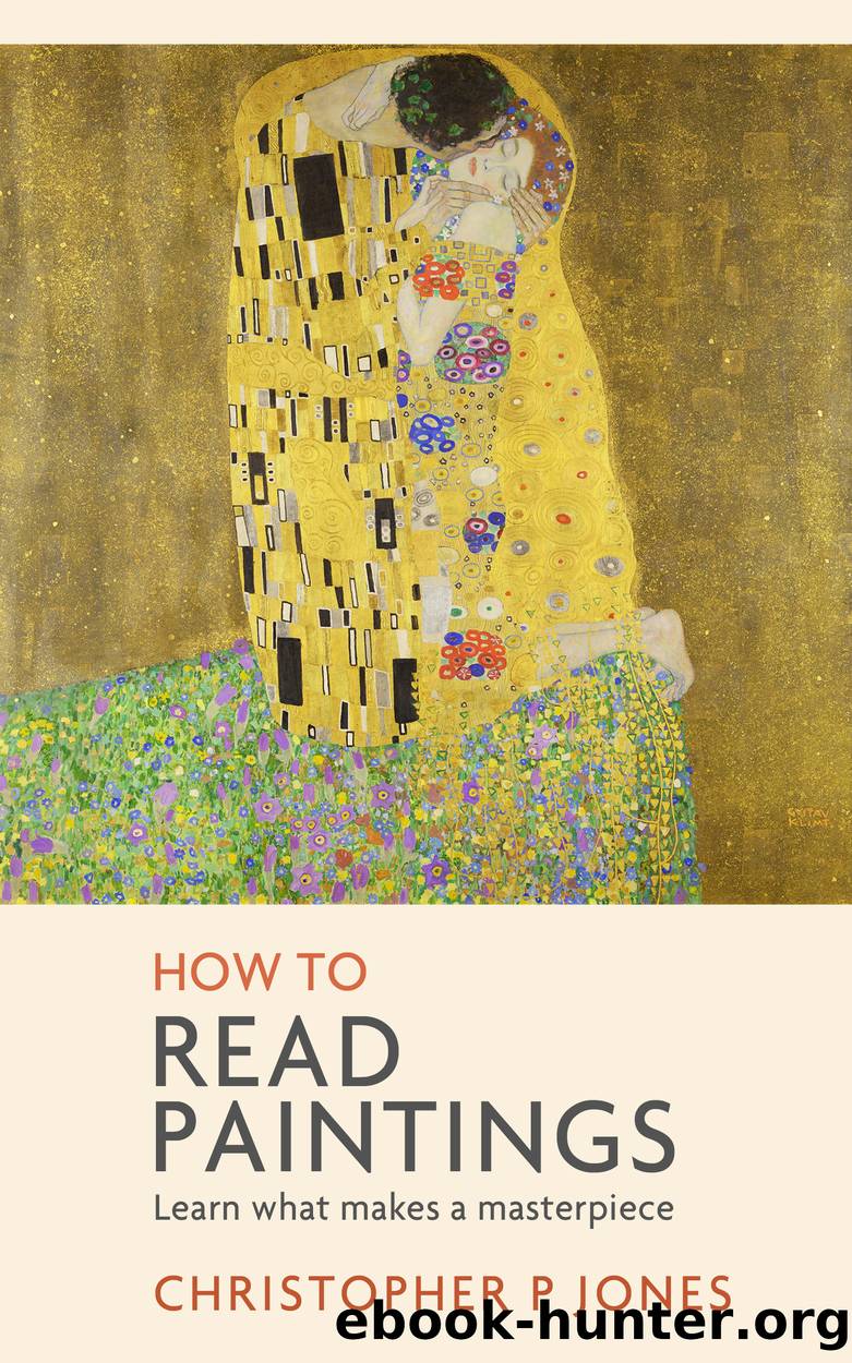 How to Read Paintings by Christopher P Jones