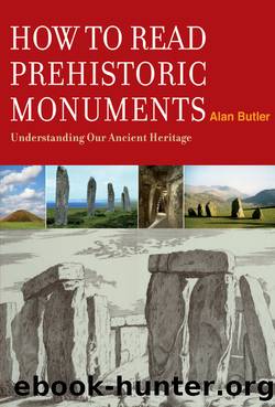 How to Read Prehistoric Monuments by Alan Butler