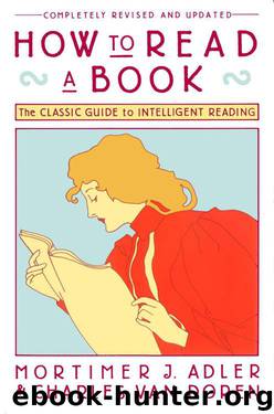 How to Read a Book by Doren Charles Van;Mortimer J. Adler
