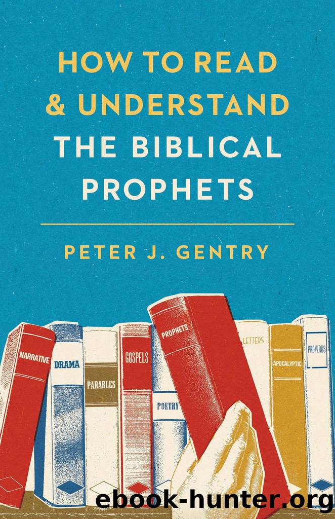 How to Read and Understand the Biblical Prophets by Unknown