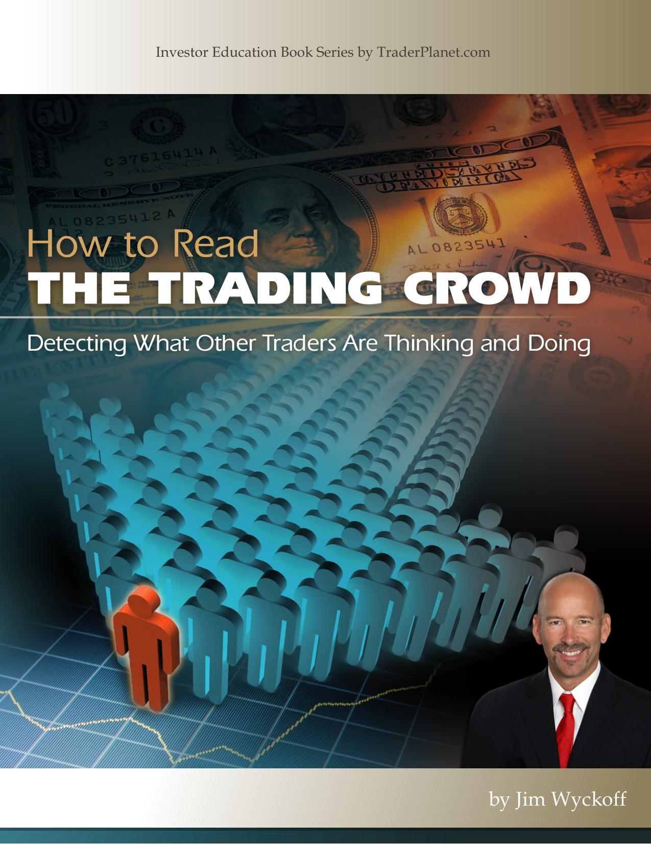 How to Read the Trading Crowd by Darrell Jobman