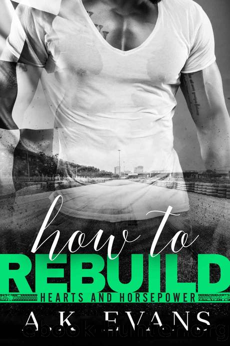 How to Rebuild_A.K. Evans by Evans A.K