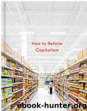 How to Reform Capitalism by Unknown