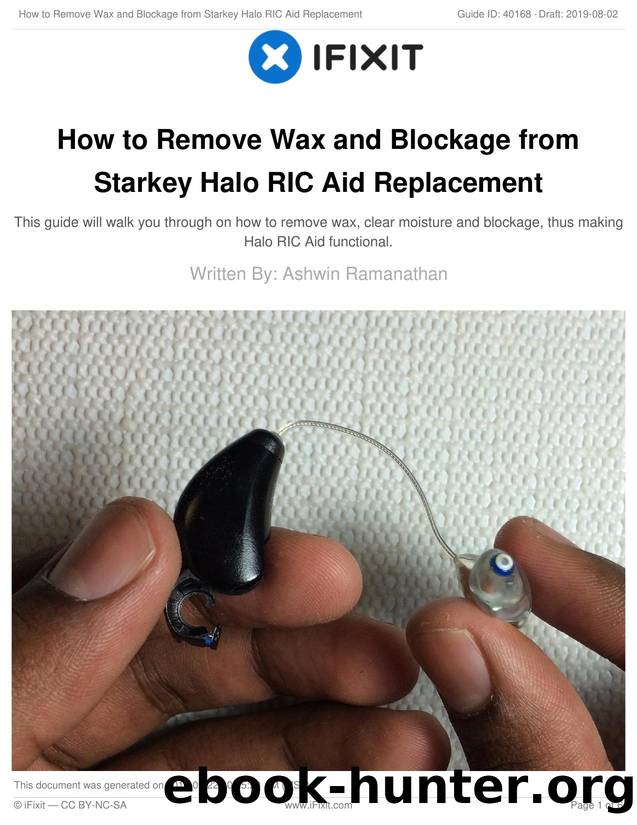 How to Remove Wax and Blockage from Starkey Halo RIC Aid Replacement by Unknown