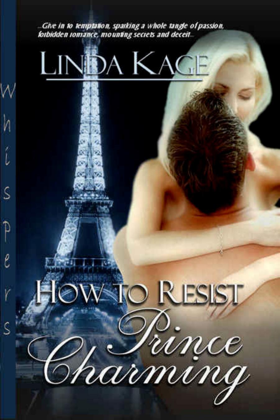 How to Resist Prince Charming by Linda Kage