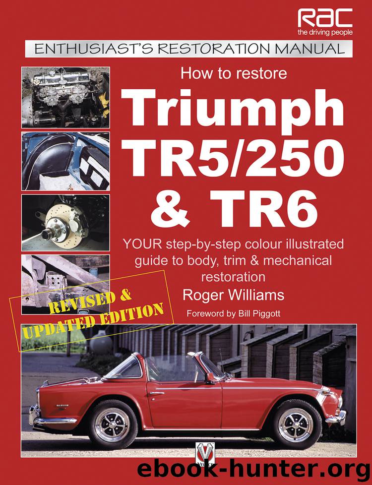 How to Restore Triumph TR5, TR250 & TR6 by Roger Williams