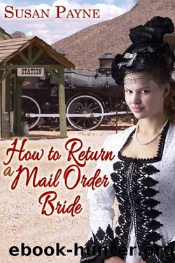 How to Return a Mail Order Bride by Susan Payne