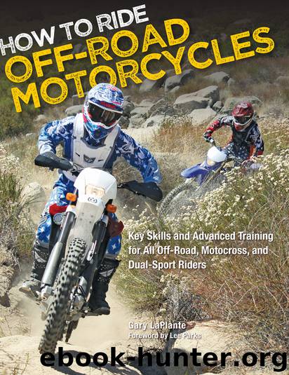 How to Ride Off-Road Motorcycles by Gary LaPlante