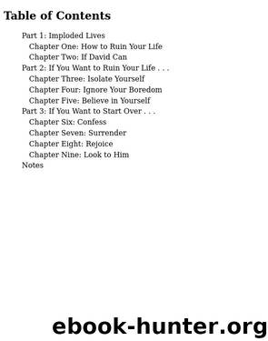 How to Ruin Your Life by Eric Geiger