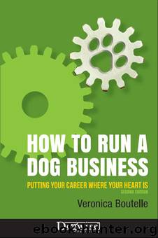 How to Run a Dog Business by Veronica Boutelle