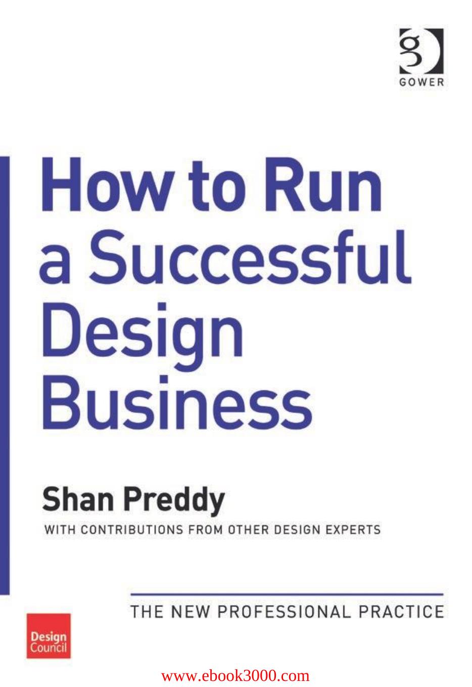 How to Run a Successful Design Business by Unknow