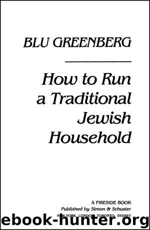 How to Run a Traditional Jewish Household by Blu Greenberg