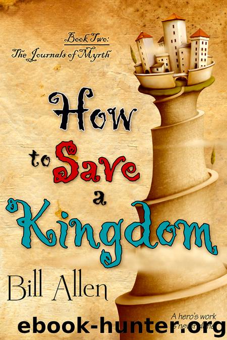 How to Save a Kingdom by Bill Allen