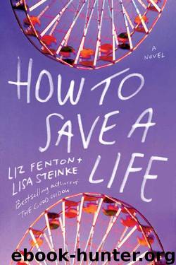 How to Save a Life by Liz Fenton & Lisa Steinke
