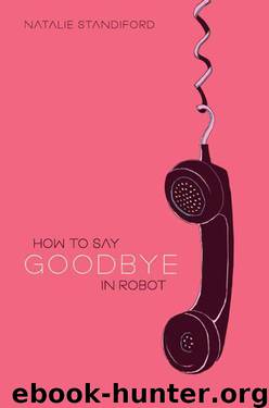 How to Say Goodbye in Robot