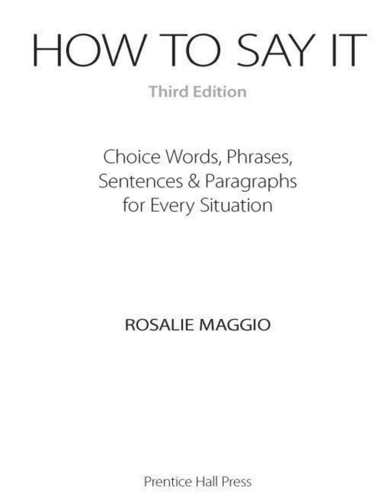 How to Say It, Third Edition by Maggio Rosalie