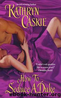 How to Seduce a Duke by Kathryn Caskie
