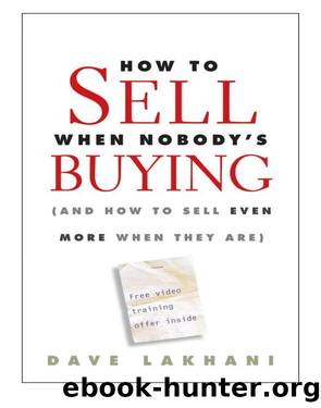 How to Sell When Nobody's Buying by Dave Lakhani