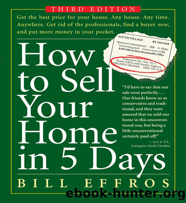 How to Sell Your Home in 5 Days by Bill G. Effros