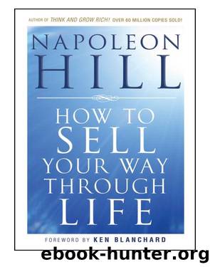 How to Sell Your Way Through Life by Napoleon Hill