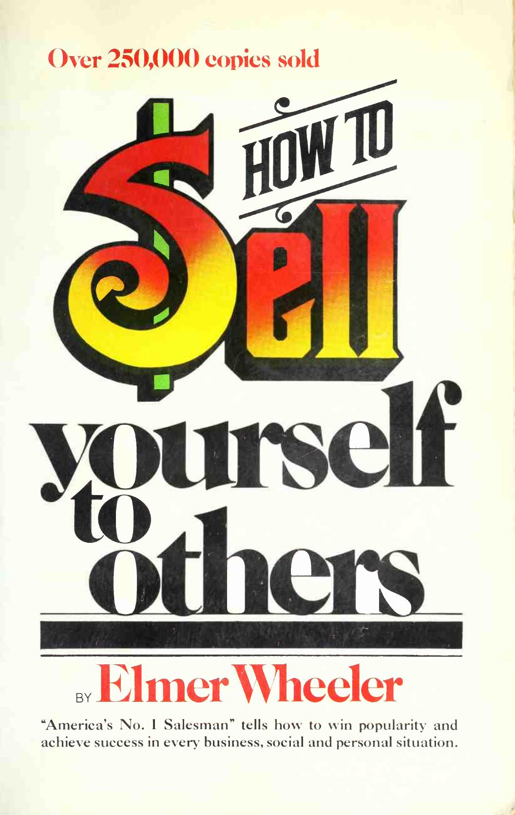 How to Sell Yourself to Others by Elmer Wheeler