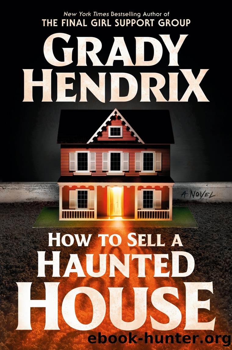 How to Sell a Haunted House by Grady Hendrix
