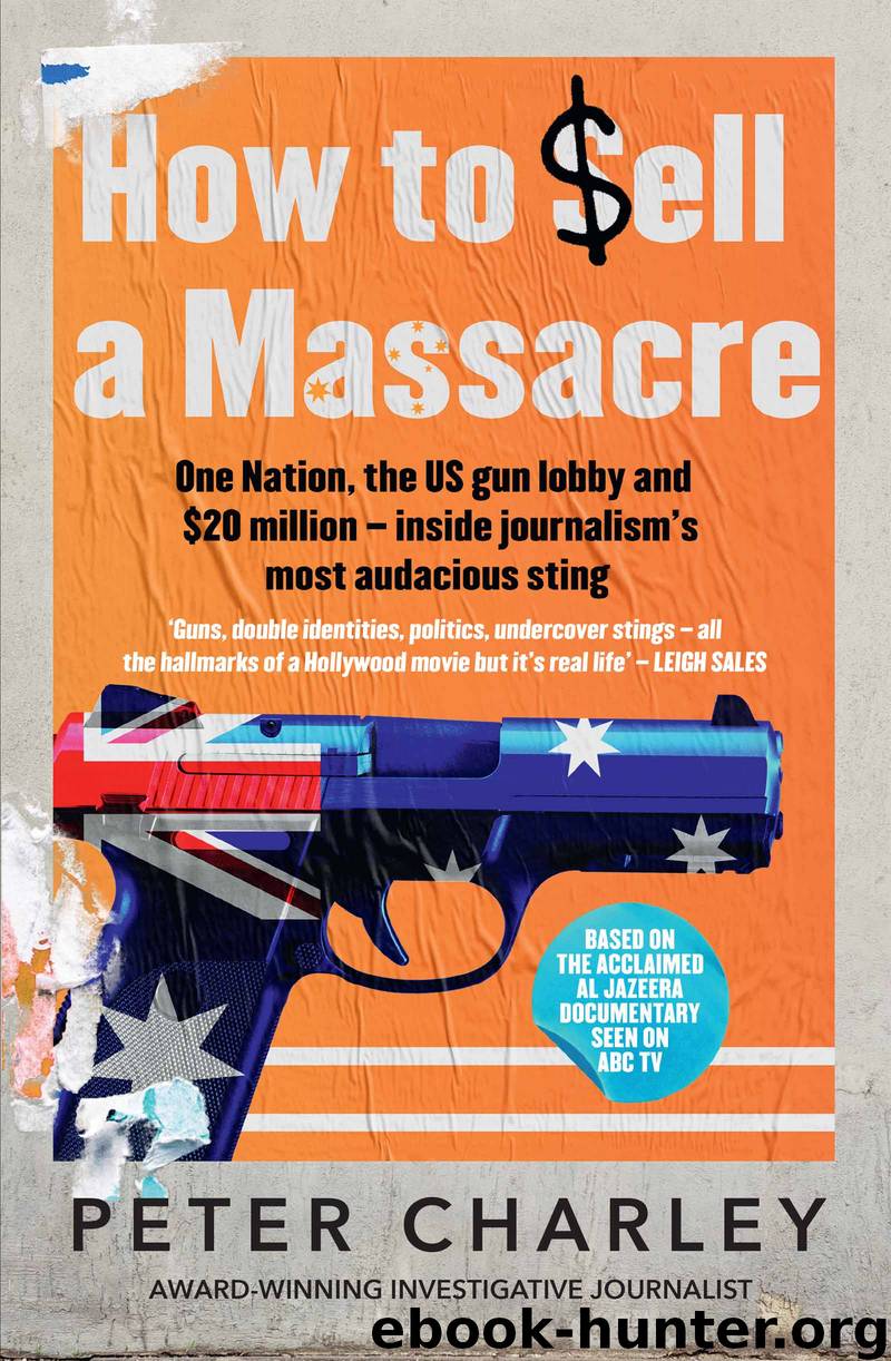 How to Sell a Massacre by Peter Charley