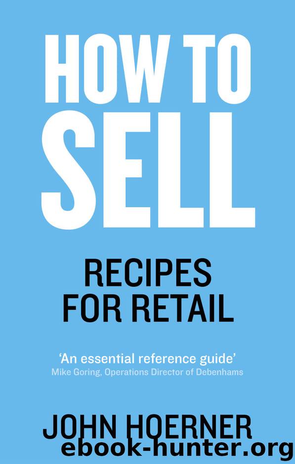 How to Sell: Recipes for Retail by John Hoerner