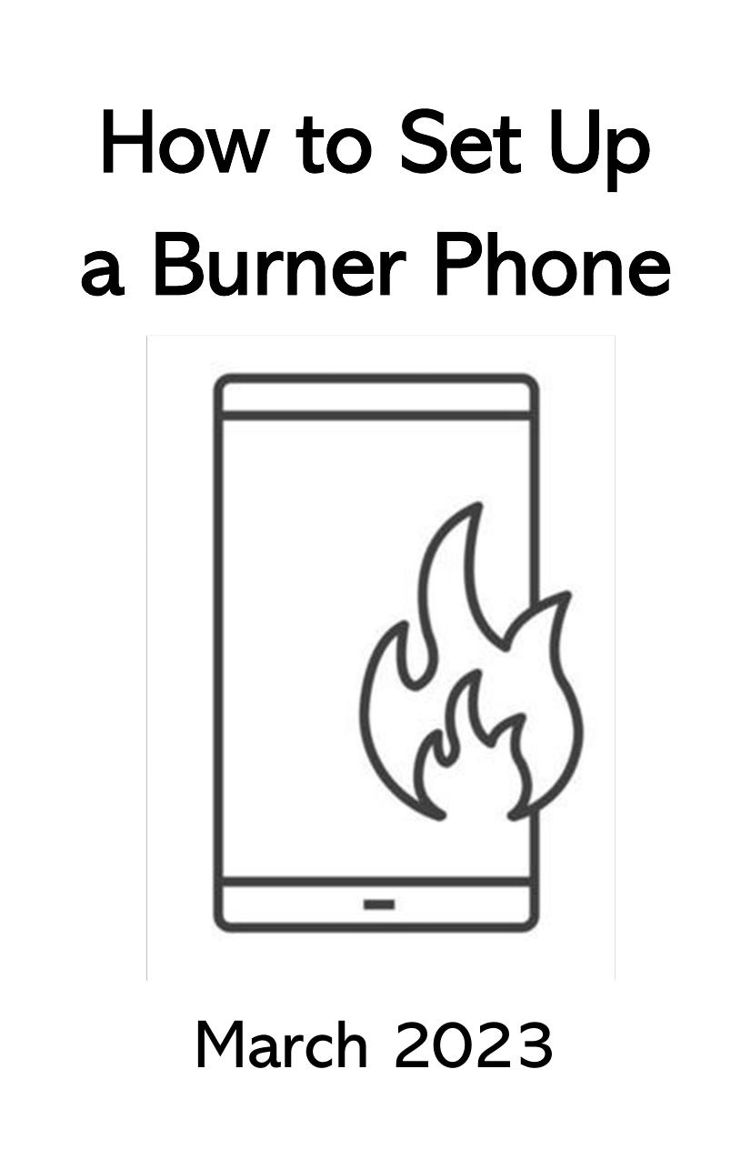 How to Set Up a Burner Phone by Anonymous
