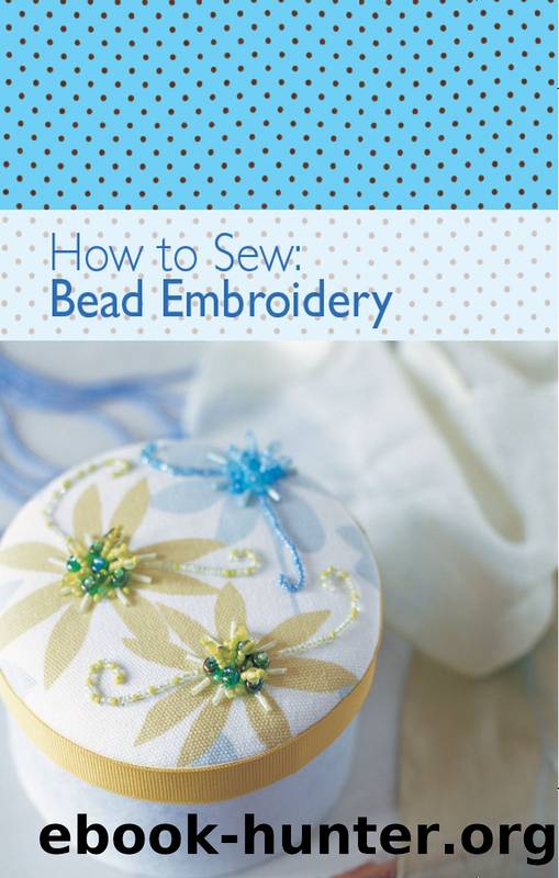How to Sew--Bead Embroidery by David & Charles Editors