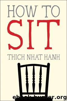 How to Sit by Thich Nhat Hanh
