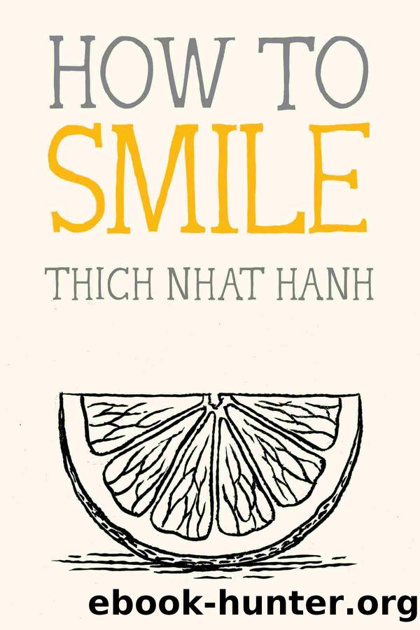 How to Smile by Thich Nhat Hanh