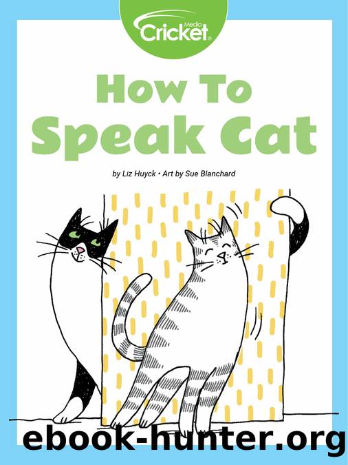 How to Speak Cat by Cricket Media