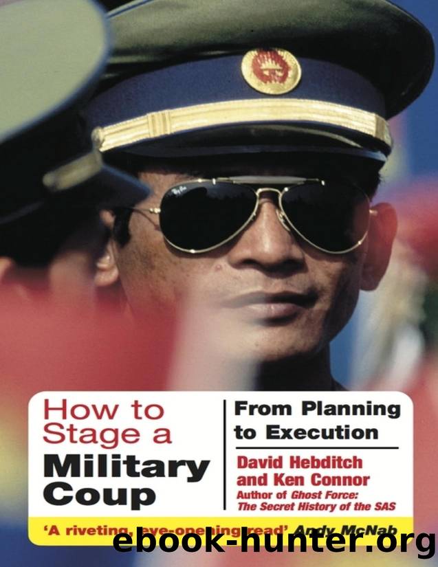 How to Stage a Military Coup: From Planning to Execution by Ken Connor