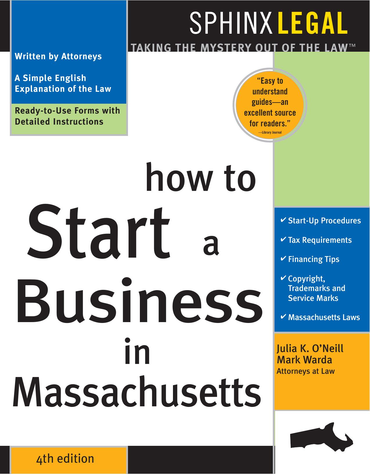 How to Start a Business in Massachusetts, 4E (Legal Survival Guides) by Warda ONeill