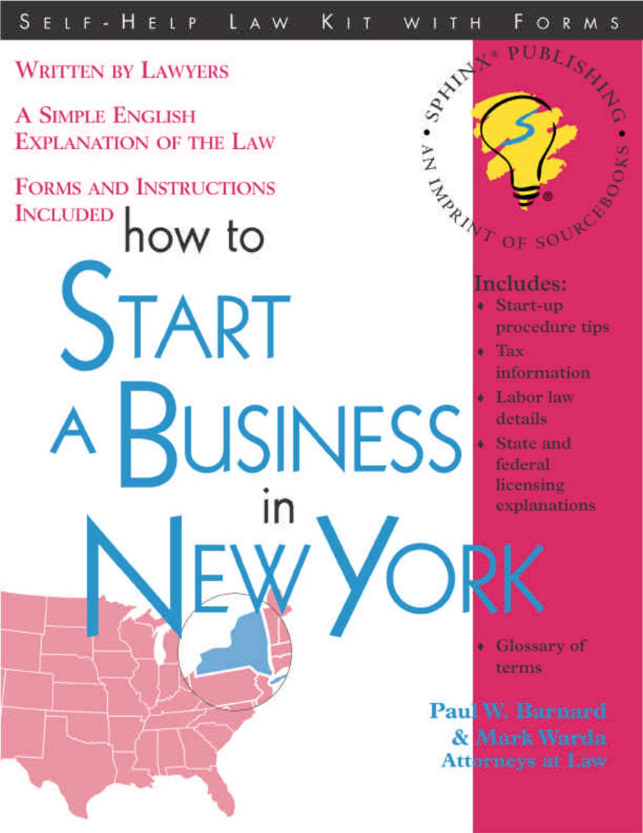 How to Start a Business in New York (Legal Survival Guides) by Paul W. Barnard Mark Warda