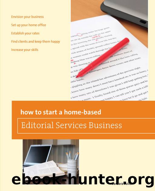 How to Start a Home-based Editorial Services Business by Barbara Fuller
