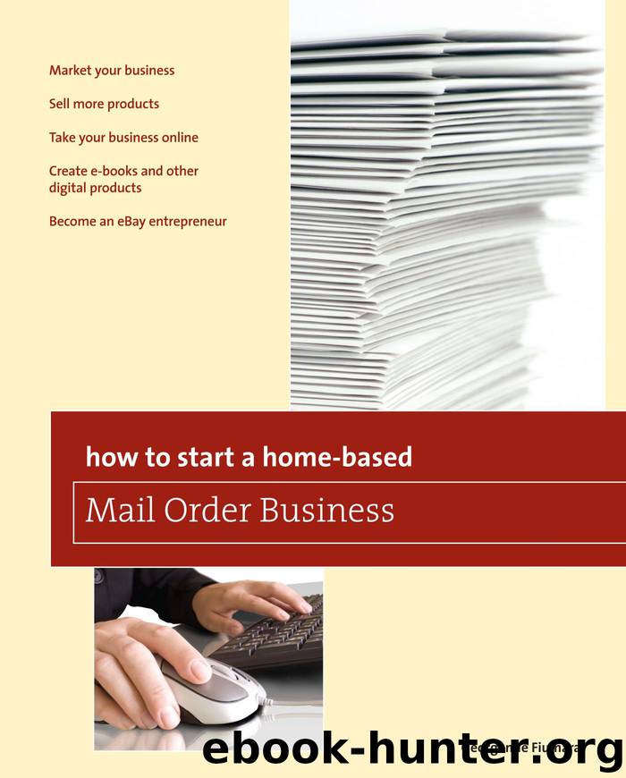 How to Start a Home-based Mail Order Business by Georganne Fiumara