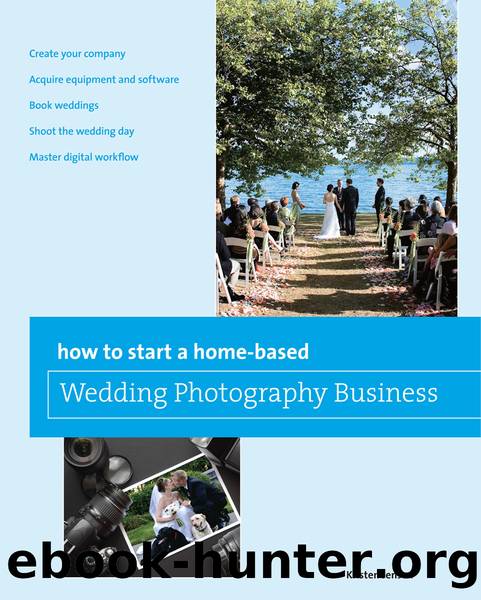 How to Start a Home-based Wedding Photography Business by Kristen Jensen