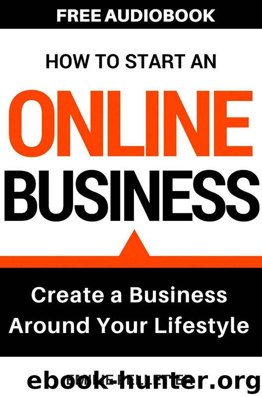 How to Start an Online Business: Create a Business Around Your Lifestyle by Emilie Pelletier