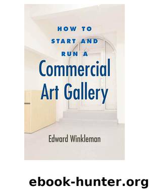 How to Start and Run a Commercial Art Gallery by Edward Winkleman