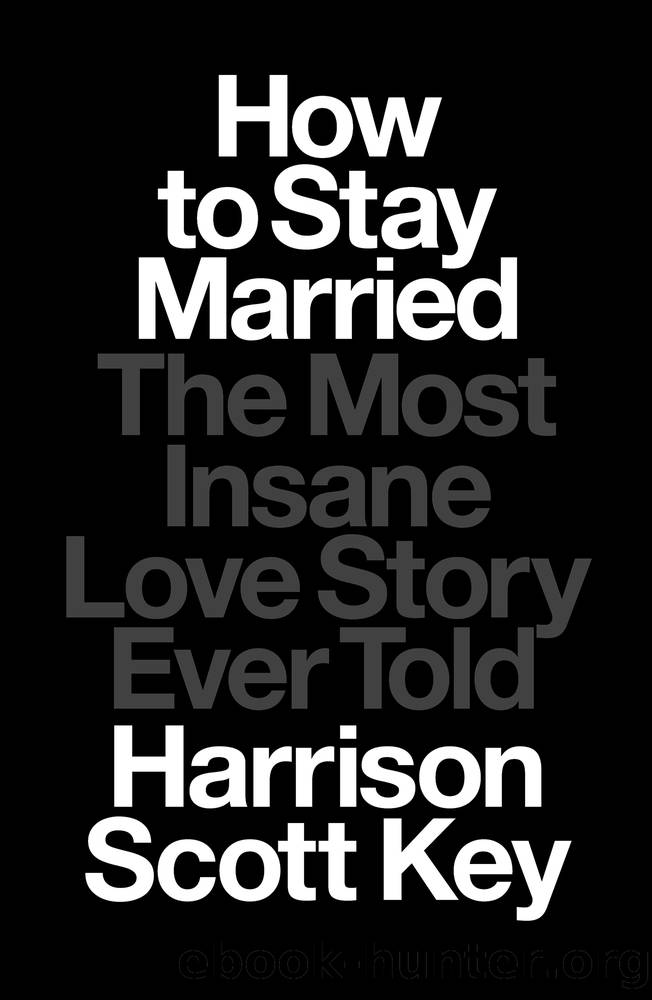 How to Stay Married by Harrison Scott Key