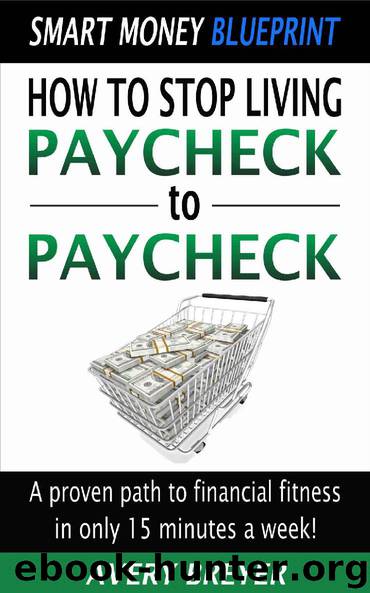 How to Stop Living Paycheck to Paycheck by Avery Breyer