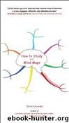 How to Study With Mind Maps: The Concise Learning Method for Students and Lifelong Learners (Expanded Edition) by Krasnic Toni